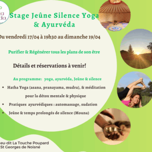 Stage Jeûne Silence Yoga & Ayurveda